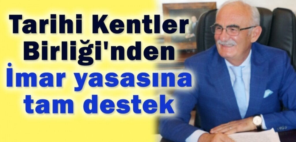 Tarihi Kentler Birliği yeni yönetmeliği takdirle karşıladı