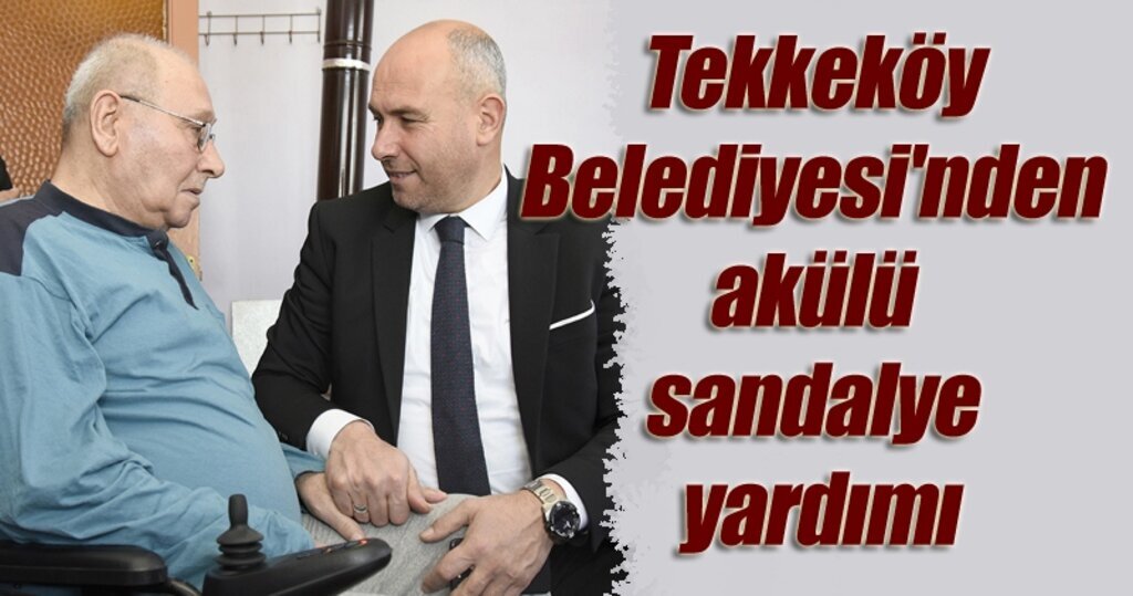 Tekkeköy Belediyesi Sosyal Belediyecilikte örnek gösteriliyor