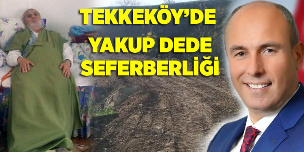 Tekkeköy Belediyesi'nden Yakup Dede seferberliği