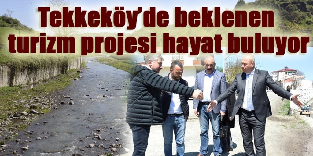 Tekkeköy Belediyesi'nden turizm atağı
