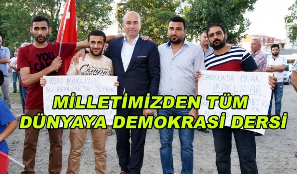 Tekkeköy Milli iradeye, demokrasiye sahip çıktı