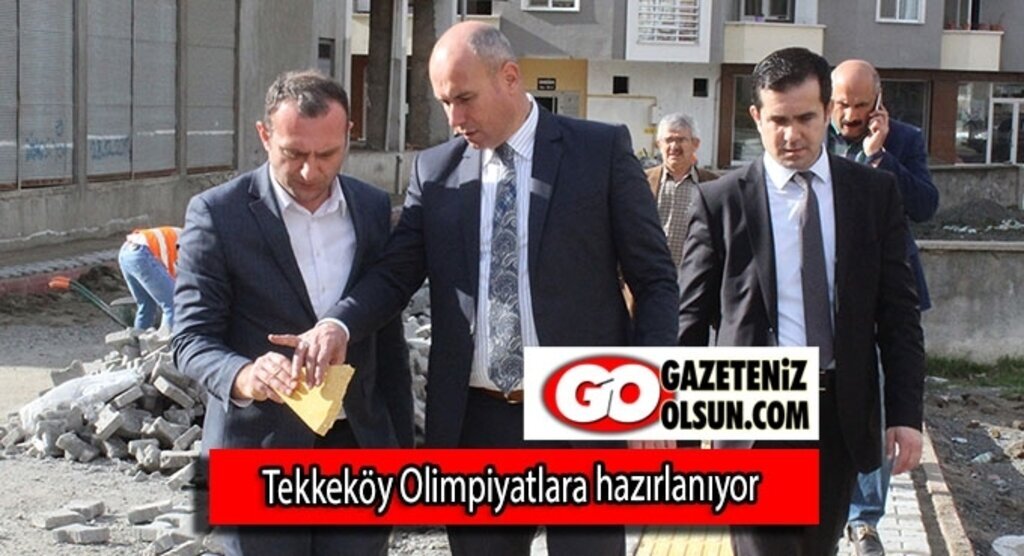 Tekkeköy Olimpiyatlara hazırlanıyor