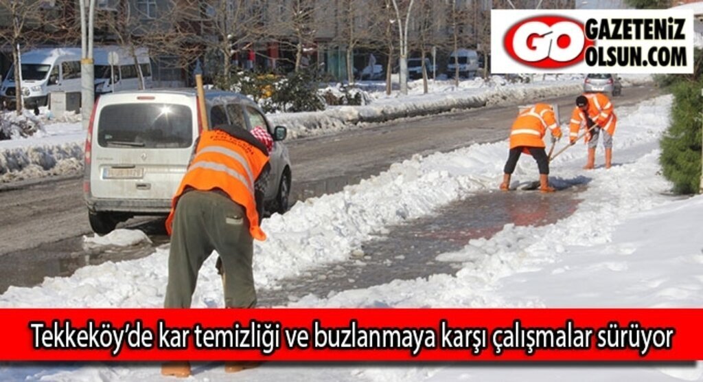 Tekkeköy’de kar temizliği ve buzlanmaya karşı çalışmalar sürüyor