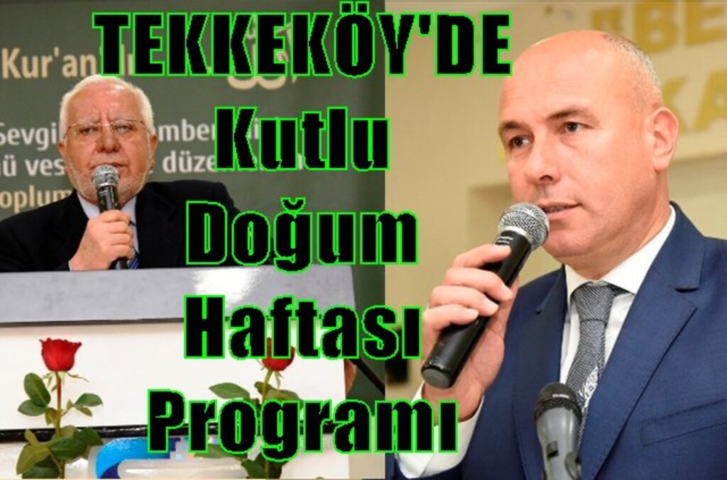 Tekkeköy’de yoğun katılımlı Kutlu Doğum Haftası Programı
