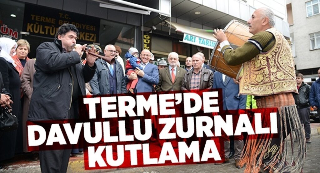 Terme’de davullu zurnalı kutlama
