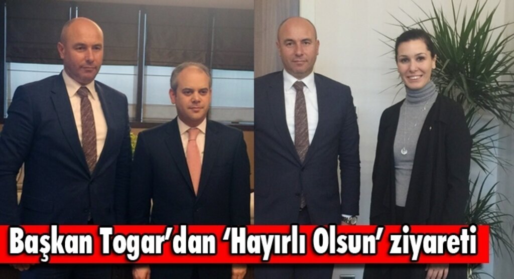 Togar’dan Kılıç ve Karaaslan'a 'Hayırlı olsun' ziyareti