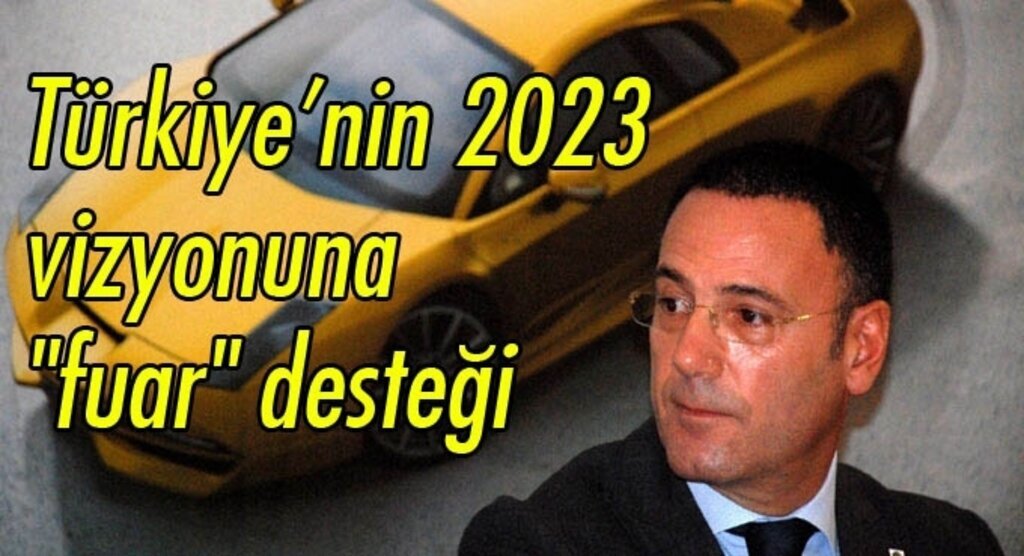 TÜYAP Fuarcılık Anadolu Fuarları Genel Müdürü Ersözlü, hedeflerini açıkladı