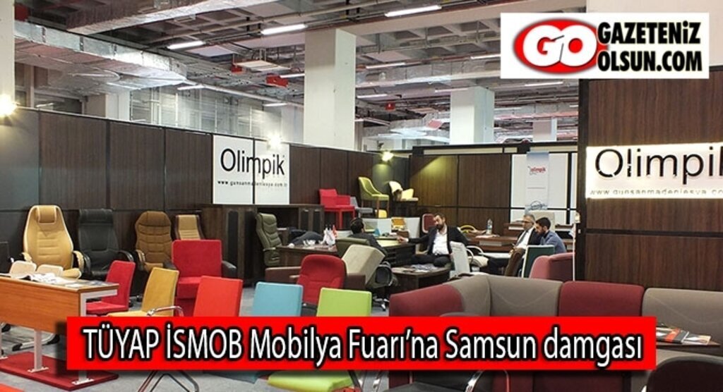 TÜYAP İSMOB Mobilya Fuarı’na Samsun damgası