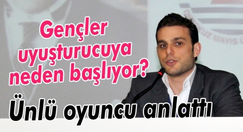 Ünlü Oyuncu Mehmet Aslan OMÜ'de Uyuşturucu ile Savaşını Anlattı