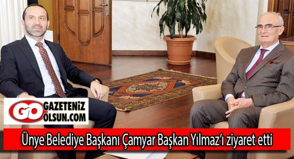 Ünye Belediye Başkanı Çamyar Başkan Yılmaz’ı ziyaret etti