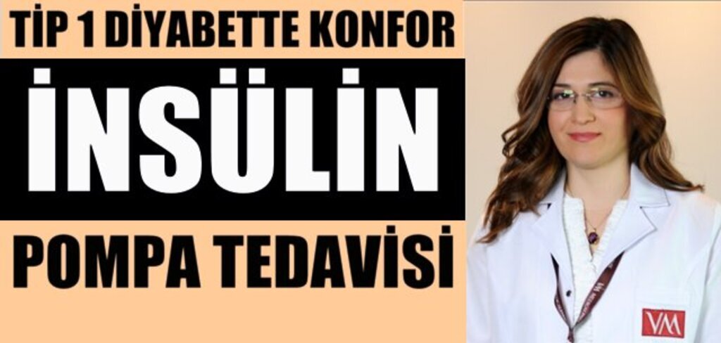 VM Medical Park Bilgilendiriyor İnsülin Pompa Tedavisi