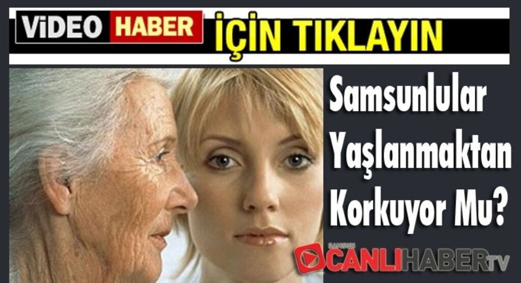 Yaşlanmaktan Korkuyor Musunuz? Birbirinden ilginç cevaplar haberimiz de!