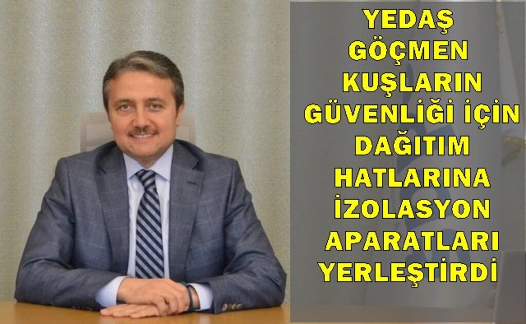 Yedaş'tan bir ilk daha! Doğal Hayatı da Koruyoruz 