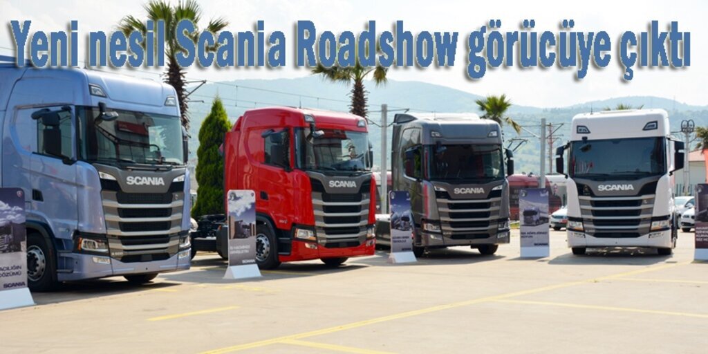 Yeni nesil Scania Roadshow için Samsun'da