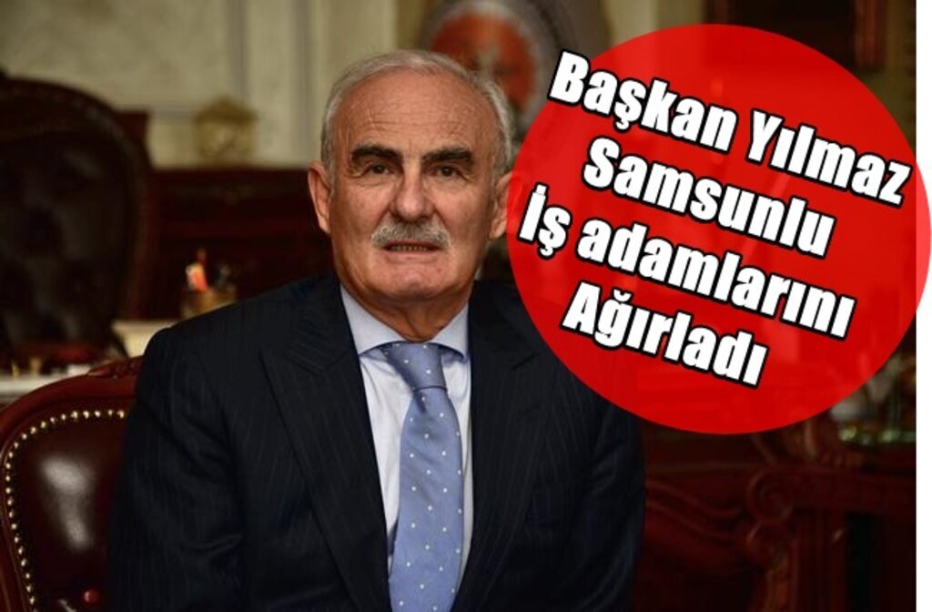 Yılmaz: Samsun’da ihracatı arttırmalıyız