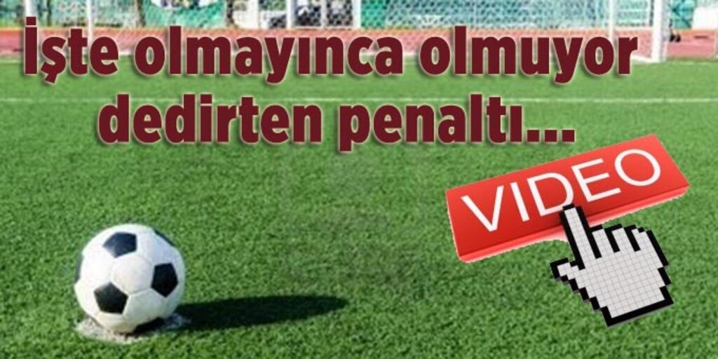 Yok böyle bir penaltı, olmayınca olmuyor!
