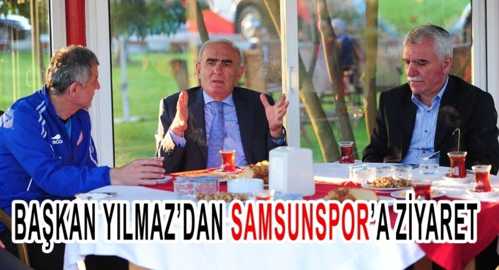 Yusuf Ziya Yılmaz Samsunspor'u ziyaret etti