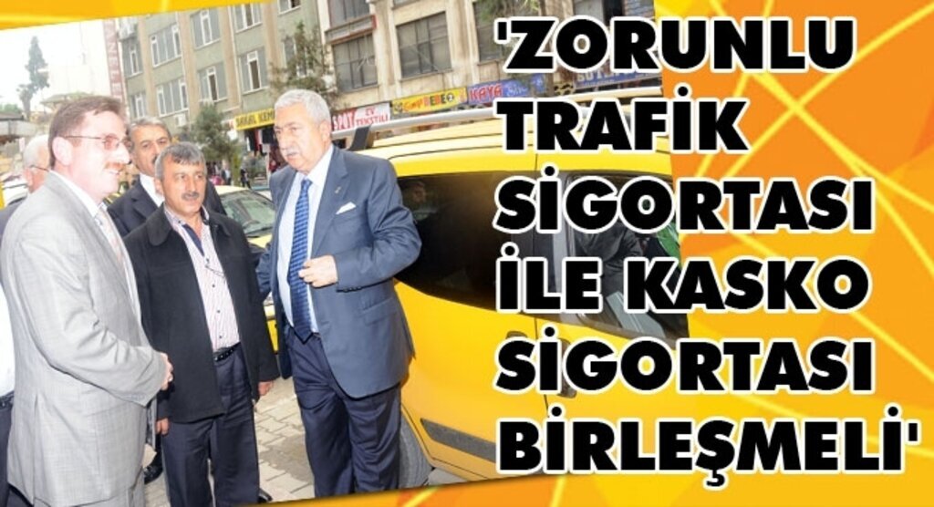 Zorunlu trafik sigortası ile Kasko birleşsin önerisi