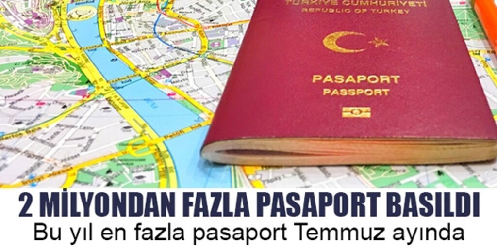 Türkiye'de 11 ayda 2 milyon pasaport basıldı!