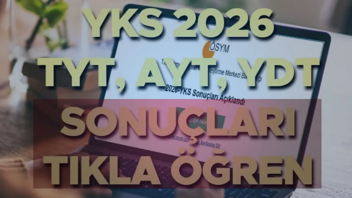 SON DAKİKA: YKS 2026 sonuçları açıklandı! T.C. kimlik numarasıyla ÖSYM sonuç sorgulama ekranı SON DAKİKA: YKS 2026 sonuçları açıklandı! T.C. kimlik numarasıyla ÖSYM sonuç sorgulama ekranı