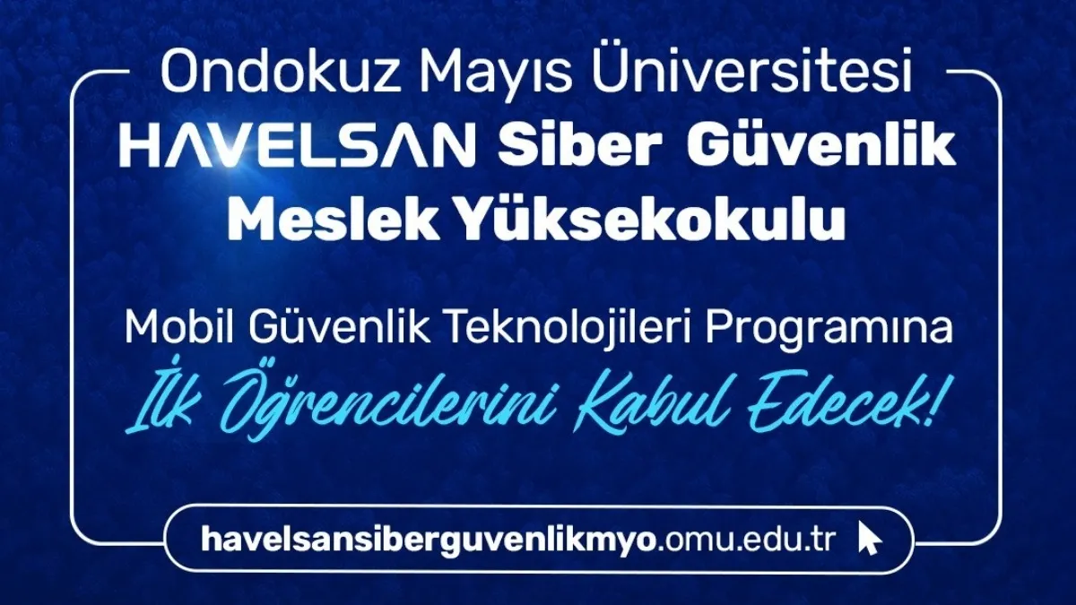 Geleceğin Siber Güvenlik Uzmanları Samsun'da Yetişecek