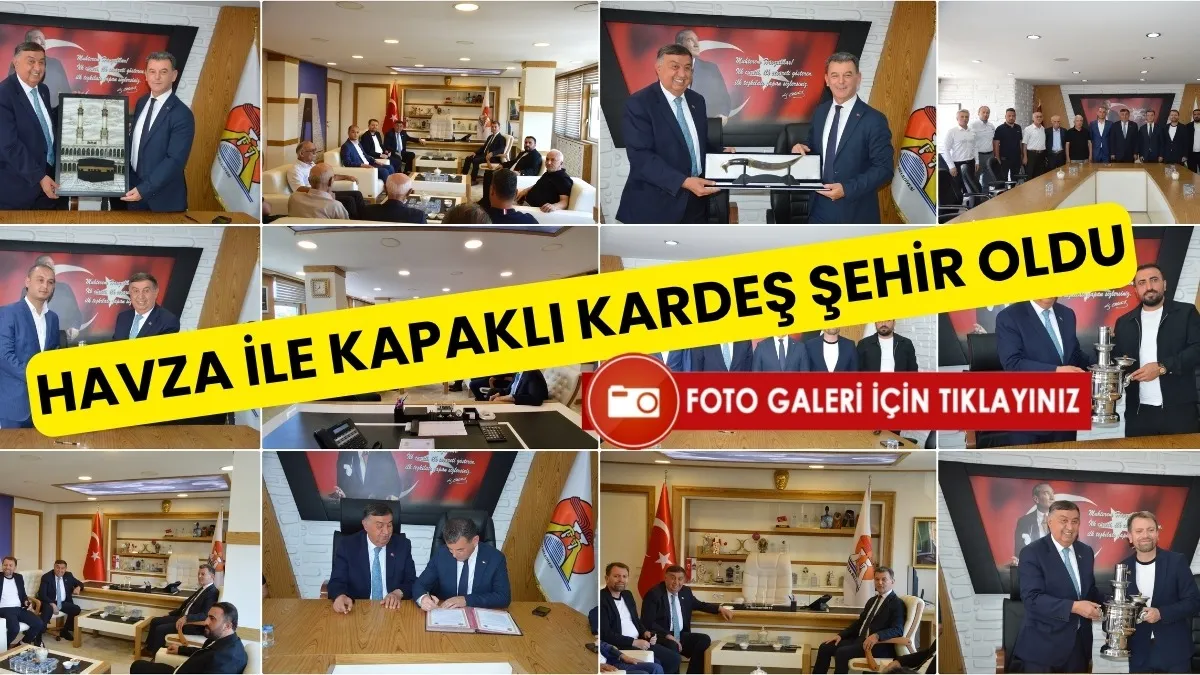Havza Belediyesi ile Kapaklı Belediyesi kardeş şehir oldu