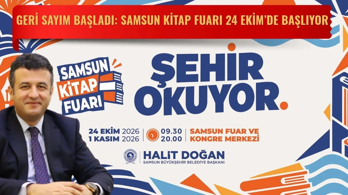 Samsun Kitap Fuarı açılıyor, ünlü yazarlar Samsun'a geliyor!