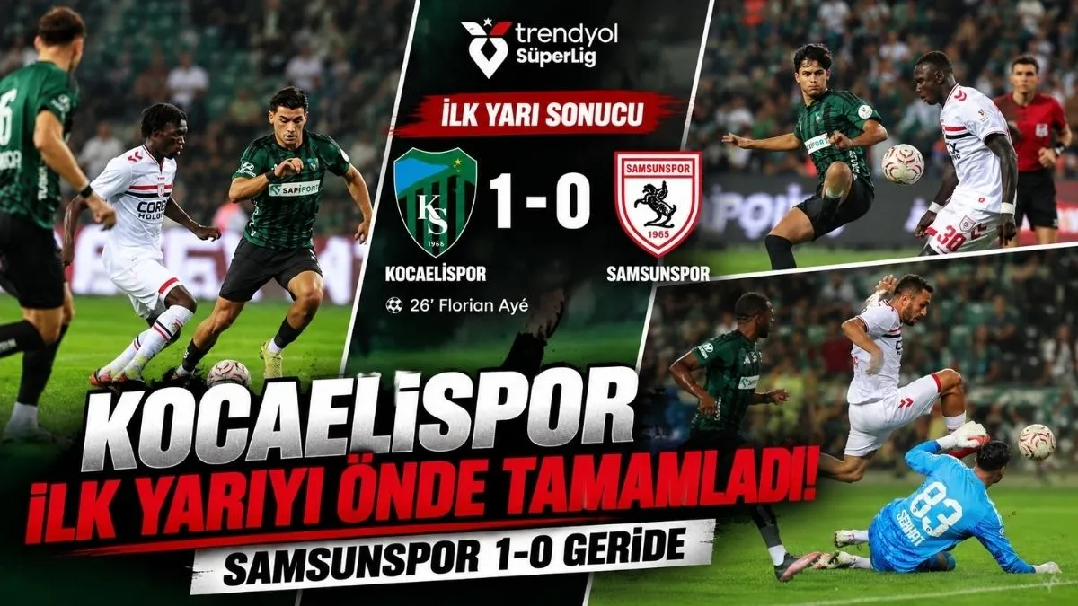 Samsunspor’da İlk Yarı Şoku! Kocaelispor 1-0 Önde