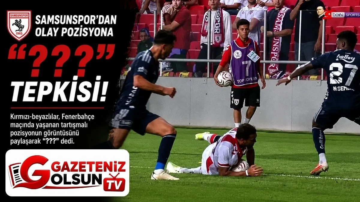 Samsunspor’dan Yalçın Kayan’ın Pozisyonuna soru işaretli Tepki!