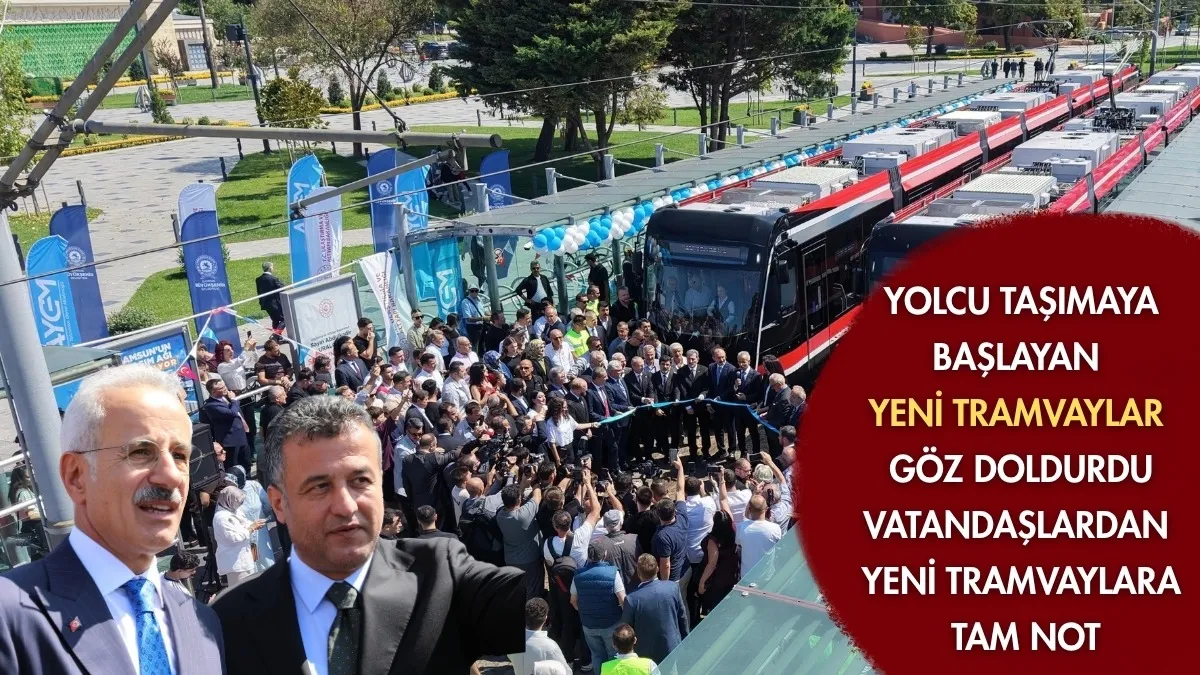 Samsun'un Yeni Tramvaylarına Vatandaşlardan Tam Not