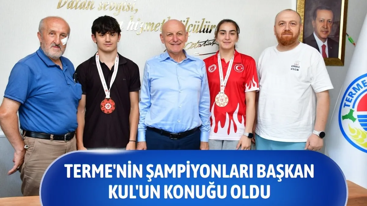 Terme'nin Şampiyonları Başkan Kul'un Konuğu Oldu