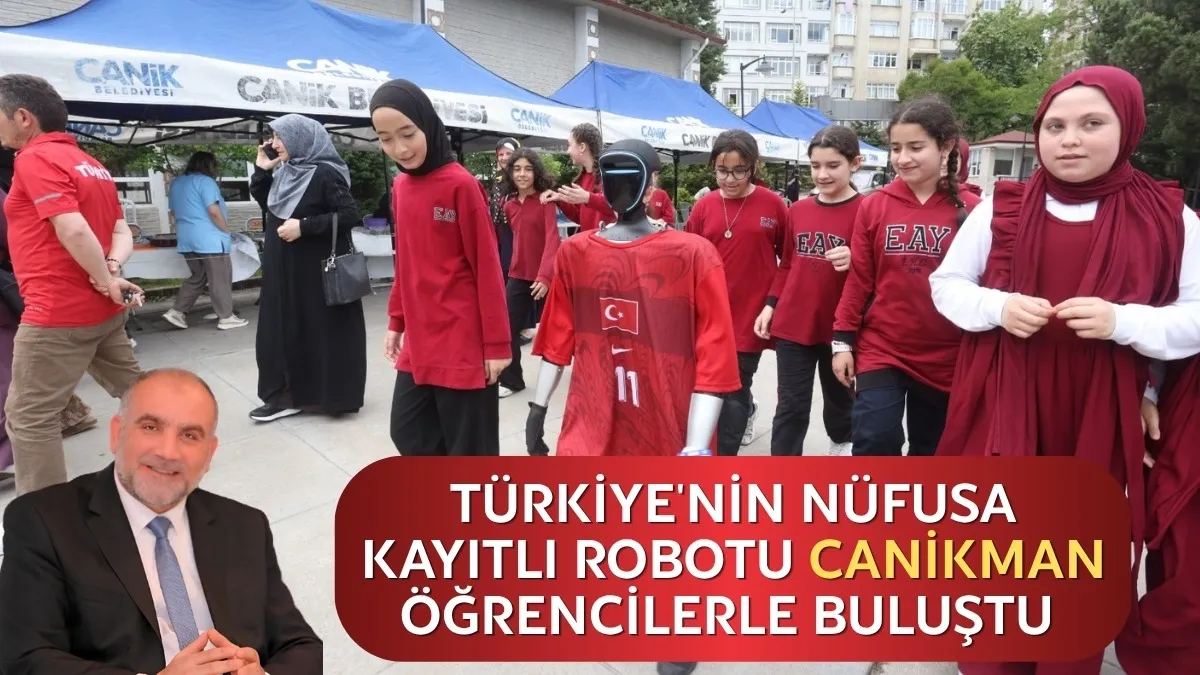 Türkiye'nin nüfusa kayıtlı robotu CANİKMAN Öğrencilerle Buluştu