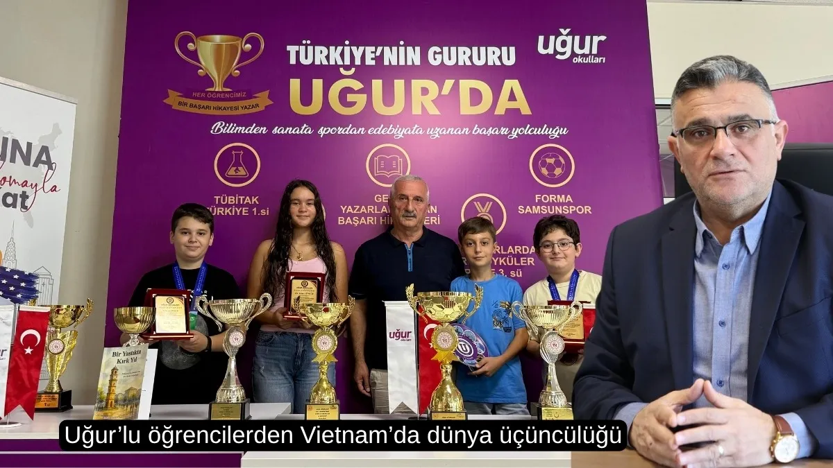 Uğur’lu öğrencilerden Vietnam’da dünya üçüncülüğü