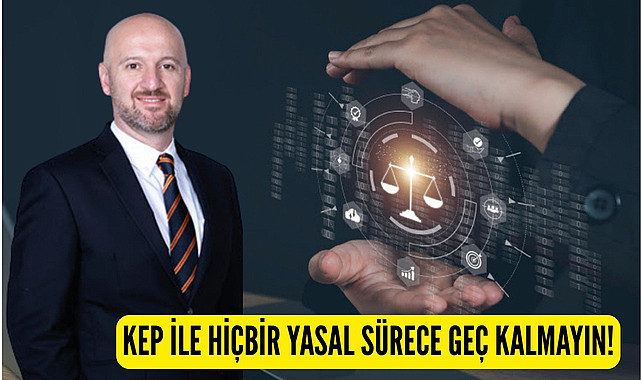 Adalet Bakanlığı'na istendiği saatte KEP gönderilebilir mi?