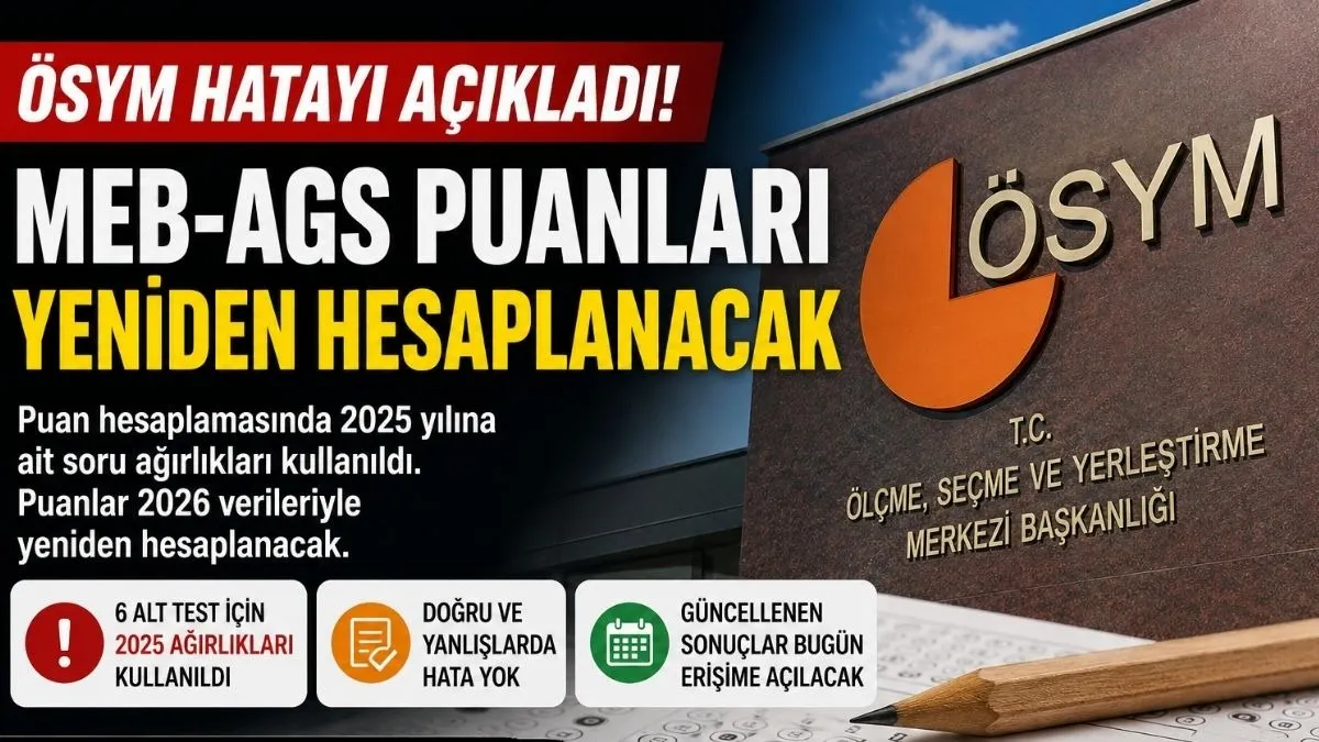 2026 AGS sonuçları Öğretmen adaylarını ilgilendiriyor MEB-AGS puanları yeniden hesaplanacak