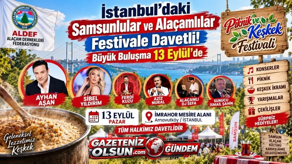 Alaçam Dernekleri Federasyonu’ndan İstanbul’da Büyük Samsun Alaçam Buluşması