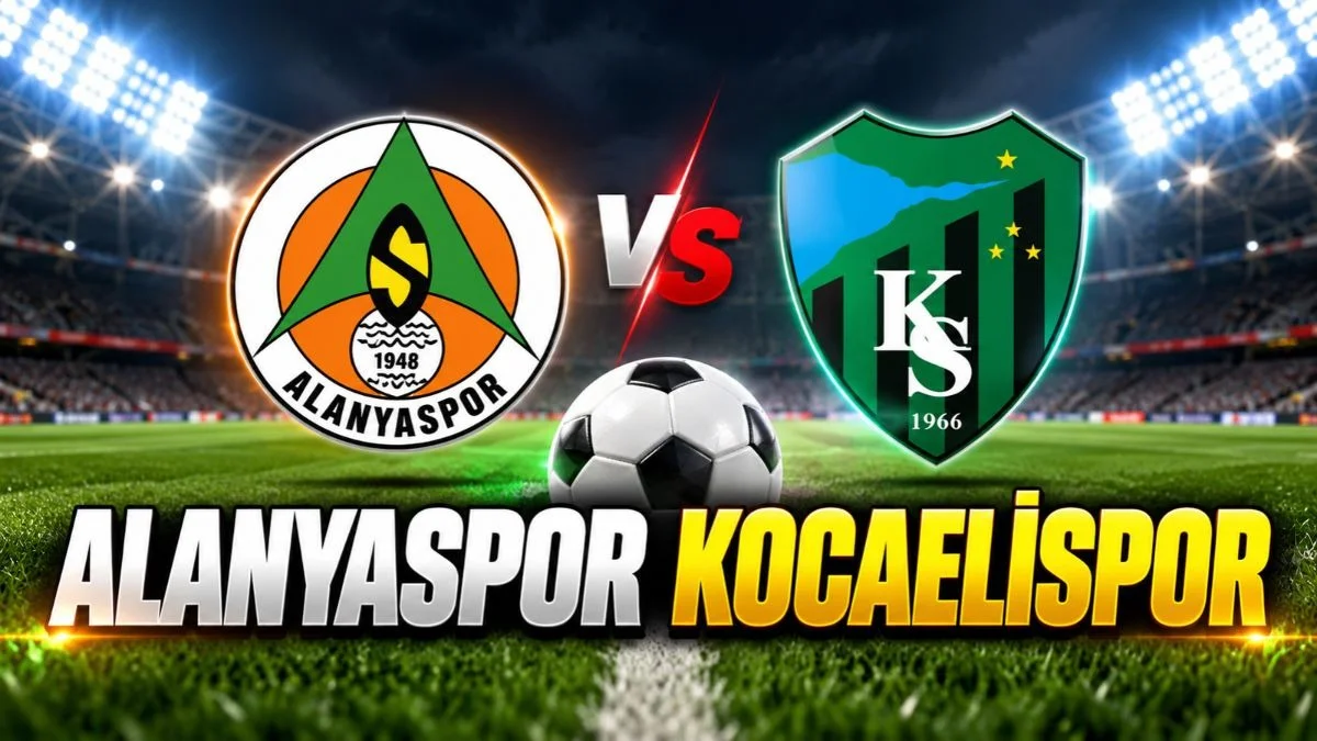 Alanyaspor Kocaelispor Maçı Canlı Yayın Ne Zaman? Alanyaspor Kocaelispor Muhtemel 11’leri