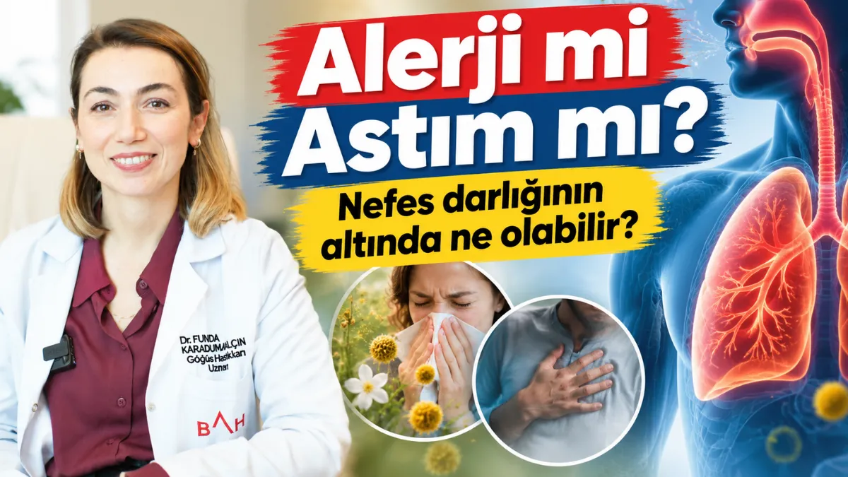 Alerji mi astım mı? Nefes darlığının altında ne olabilir?