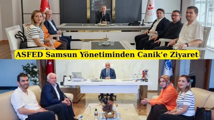 ASFED Samsun Yönetiminden Canik’e Ziyaret