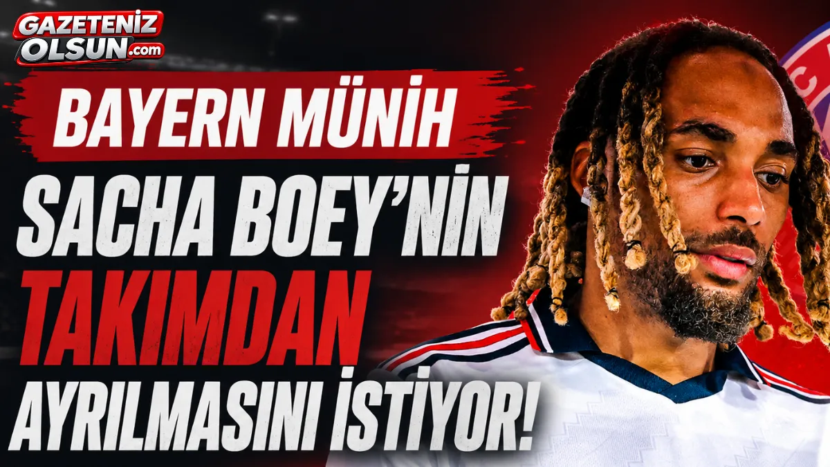 Bayern Münih Sacha Boey’nin Ayrılmasını İstiyor!