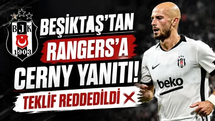 Beşiktaş’tan Rangers’a Cerny Yanıtı! Vaclav Cerny kimdir?