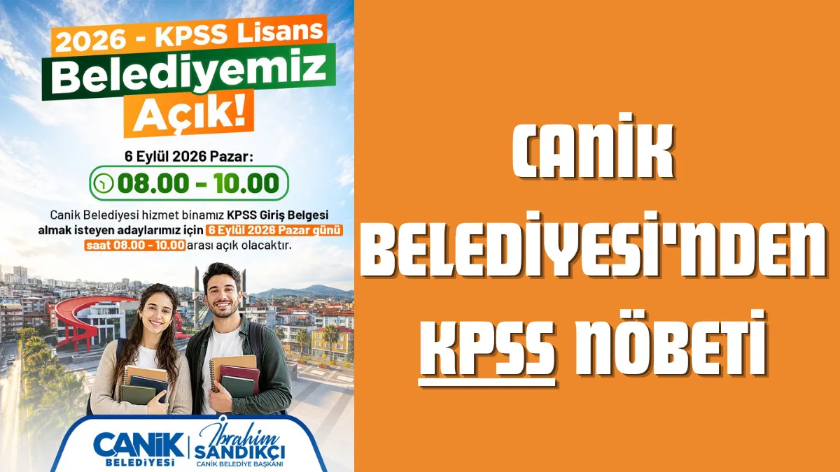 Canik Belediyesi'nden KPSS Nöbeti