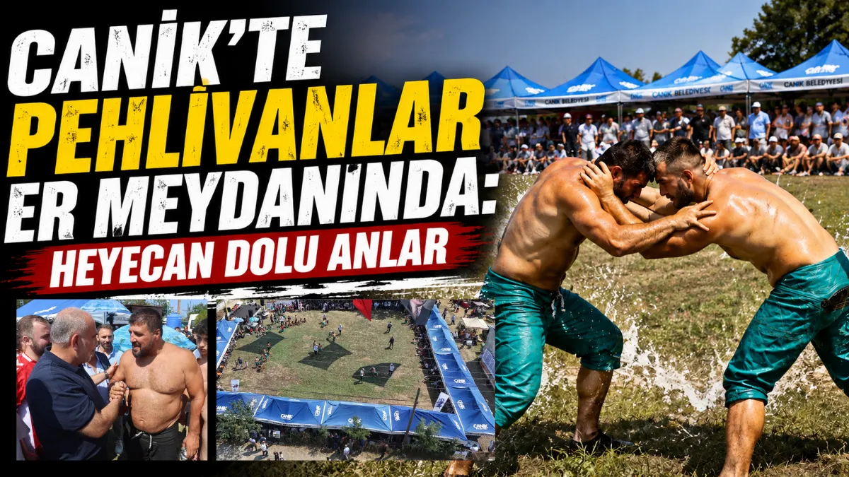 Canik'te Pehlivanlar Er Meydanında: Heyecan Dolu Anlar