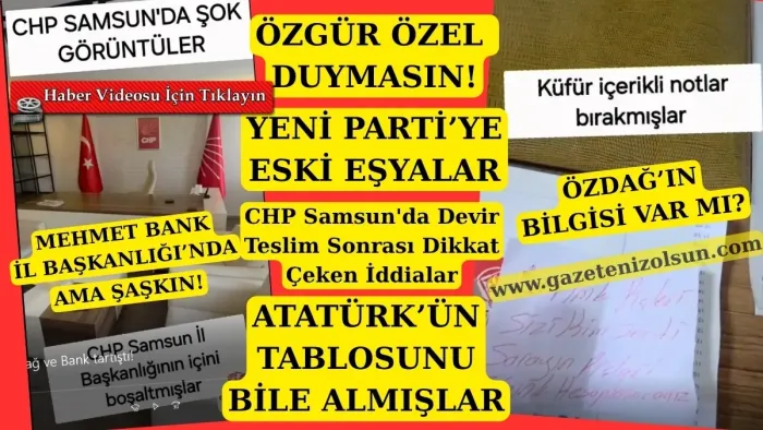 CHP Samsun parti binasında boş odalar ve küfürlü not, Yeni Parti'ye eski eşyalar mı?