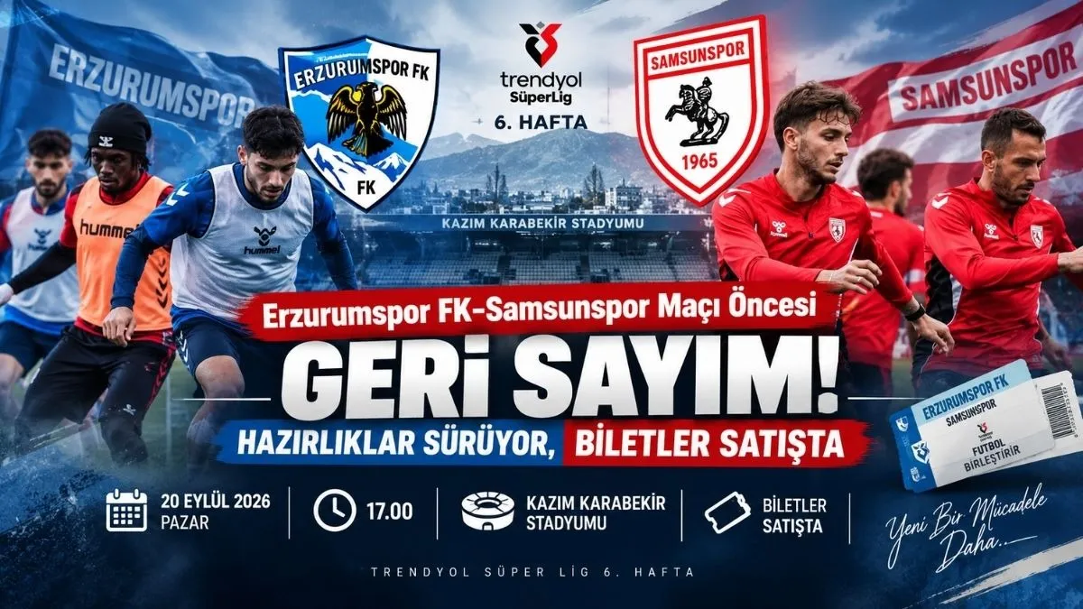 Erzurumspor Samsunspor Maçı Ne Zaman, Saat Kaçta? İşte Maçın Detayları