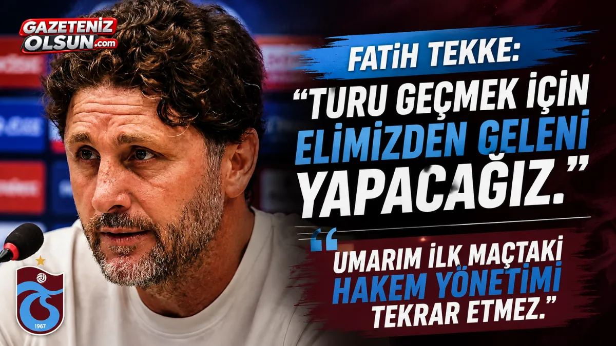 Fatih Tekke’den Hakem Tepkisi: “Umarım İlk Maçtaki Yönetim Tekrar Etmez”