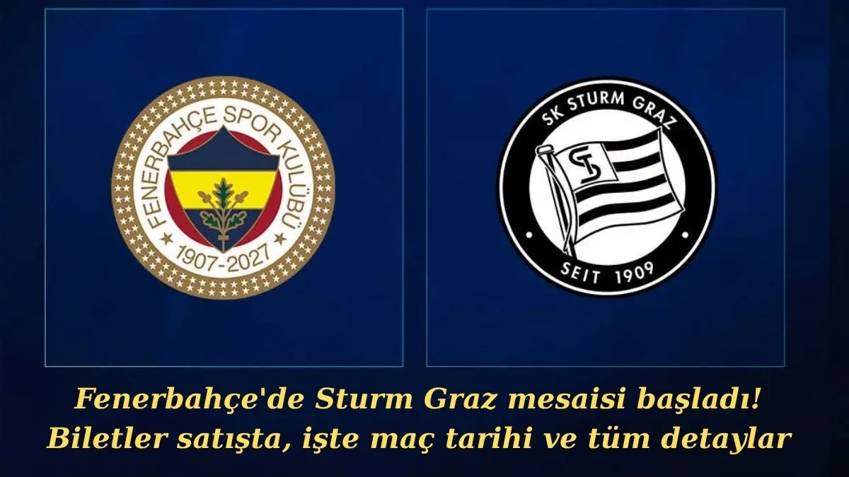 Fenerbahçe Şampiyonlar Ligi Sturm Graz maçı canlı yayın ne zaman, hangi kanalda?
