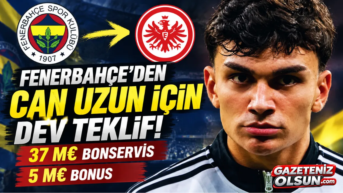 Fenerbahçe’den Can Uzun İçin Dev Teklif! Rakam Ortaya Çıktı