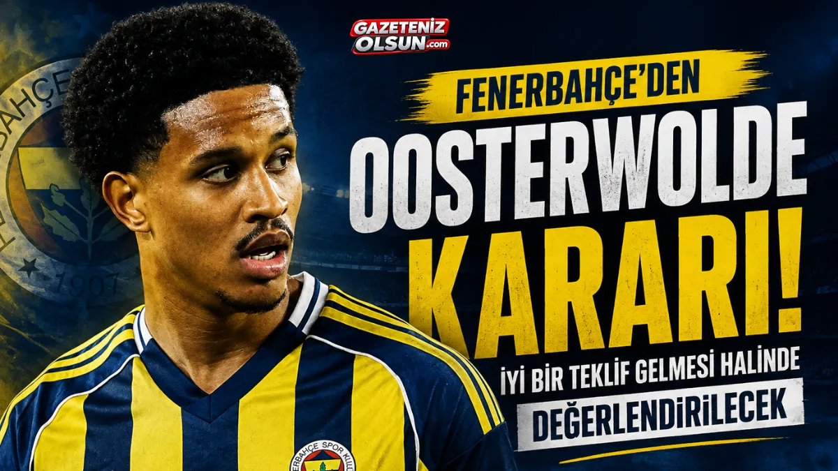 Fenerbahçe'den Jayden Oosterwolde kararı! Teklif gelirse değerlendirilecek