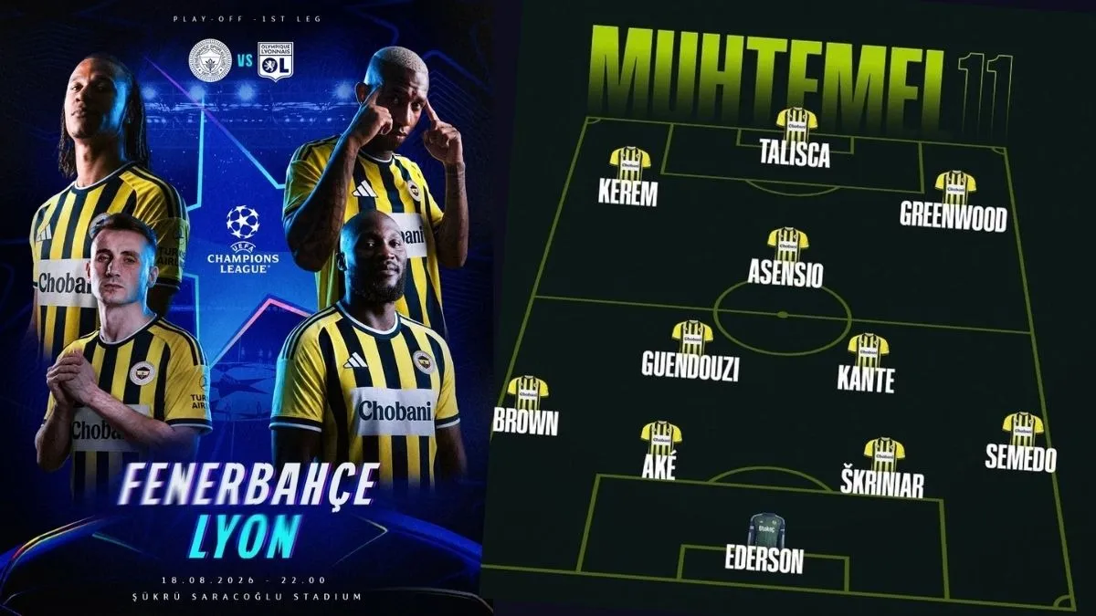 Fenerbahçe’nin Lyon maçı muhtemel 11’i belli oldu!